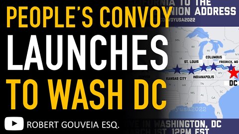 The People’s Convoy Launches in the United States to Washington D.C.