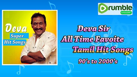 Deva Super Hit Songs | Deva Tamil Songs collection | Magical Hits Of Deva Sir
