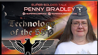 Super Soldier Talk - Penny Bradley - Technology of the SSP