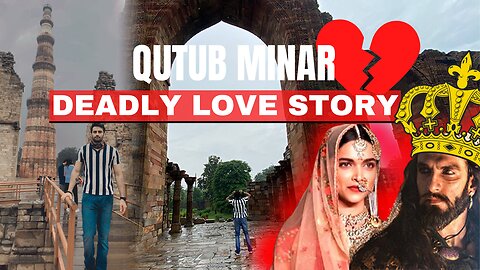 How mysterious is Qutub minar ? ( Delhi ) Crazy revenge love story