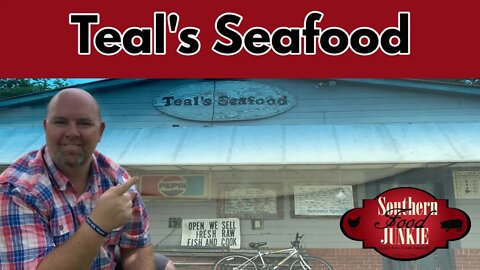 Teals Seafood Cheraw, SC