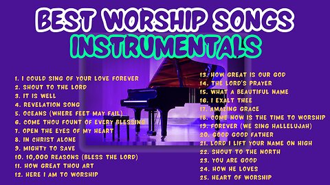 💖✝Best Worship Songs of All Time | Top Christian Instrumental Music✨