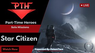 Flying Solo Missions - Star Citizen 3.18!