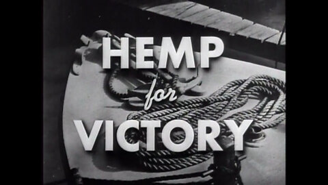 Hemp for Victory [1942 - Raymond Evans]