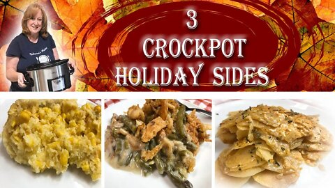 3 HOLIDAY CROCKPOT SIDES | Make these to save oven space for your turkey