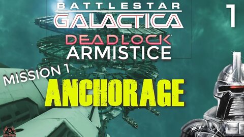 Battlestar Galactica DEADLOCK Campaign Mission 1 Anchorage