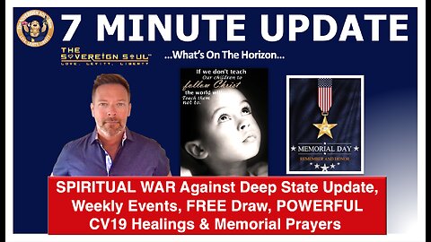 SPIRITUAL WAR Update on Deep State, CV19 BioWeapon HEALINGS, NESARA/Weekly Events & Memorial Prayers