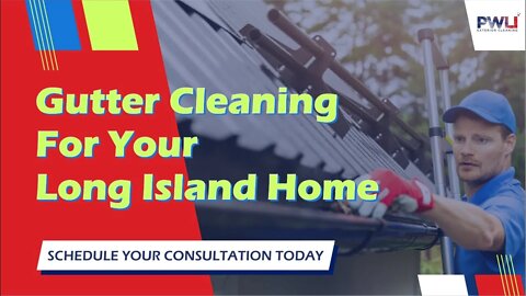 Gutter Cleaning For Your Long Island Home