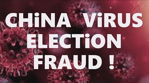 CHINA VIRUS HOAX! VOTER FRAUD! 2020 ELECTION CIA HAMR HAMMER SCORECARD KRAKEN CYBER WARFARE! SCYTEL