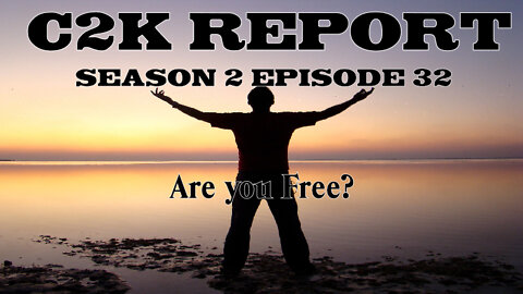 C2K Report S2 E0032 Are you Free?
