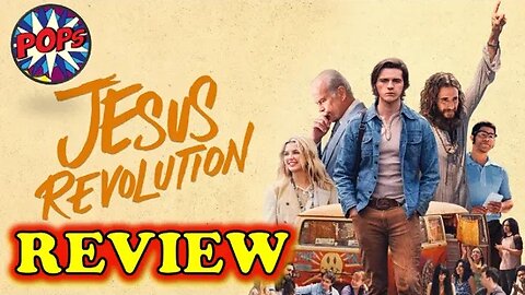 JESUS REVOLUTION Movie Review - Jesus Freaks Get Their Story Told