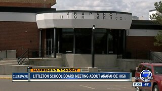 Littleton School Board meeting set for Thursday regarding Arapahoe High leadership