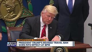 President Trump's revised travel ban goes into effect tonight