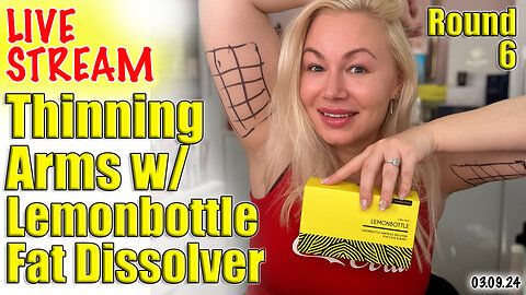 Live Stream Lemonbottle Fat Dissolver for Arms, Round 6, AceCosm | Code Jessica10 Saves you money