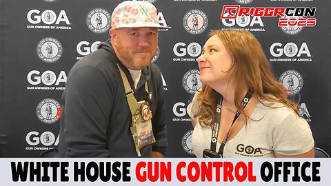 White House GUN CONTROL Office | Gun Owners Of America | TriggrCon 2023