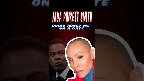 Jada Pinkett Smith | Chris Rock Asked Me Out On A Date Amid Divorce Rumors