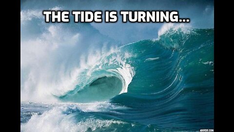 The Tide is Turning - 50