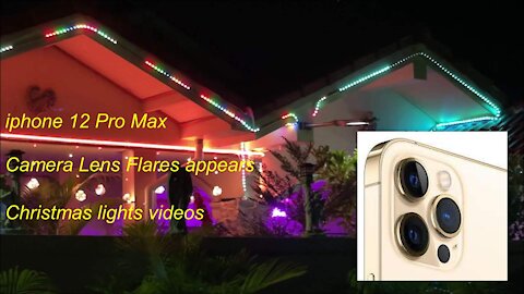 iPhone 12 Pro Max Christmas lights Lens Flares appears on low lights videos