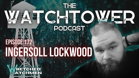 The Watchtower 1/27/24: Ingersoll Lockwood
