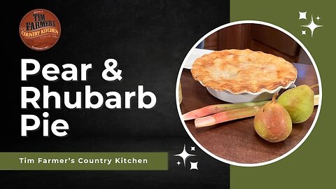 Pear & Rhubarb Pie