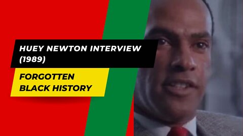 Huey Newton Interview (1989)