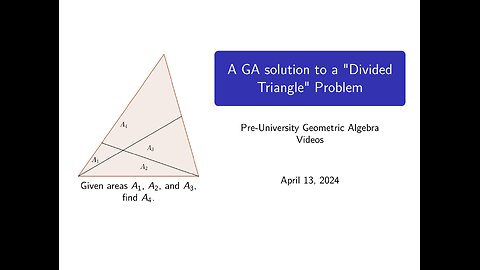 A Geometric Algebra Solution to a "Divided Triangle" Problem