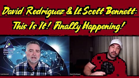 David Rodriguez - Lt. Scott Bennett: This Is It! Finally Happening!