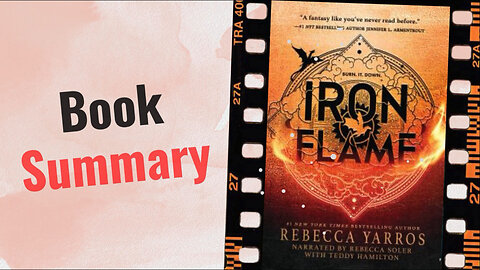 Iron Flame, Series #2 of Empyrean | Book Summary