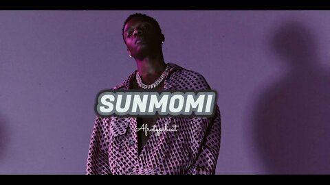 ''SUNMOMI'' Wizkid x Burnaboy x Asake x DJspinall 2022 Type beat| Afrobeat instrumental Type beat
