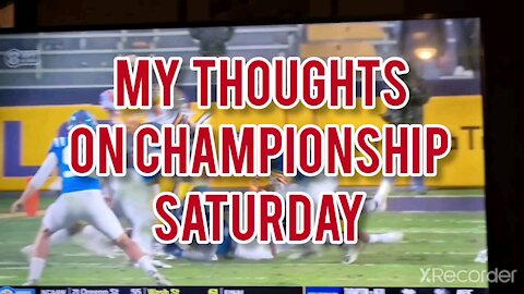 MY THOUGHTS CHAMPIONSHIP SATURDAY