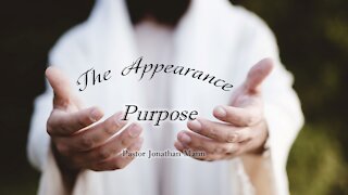 The Appearance: Purpose
