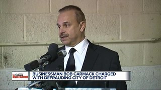Detroit businessman Robert Carmack facing criminal charges