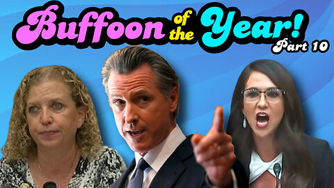 Buffoon of the Year! Part 10 - Who's the Biggest Political "Narcissist" of 2023?