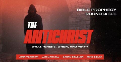 The AntiChrist - Who, When, Where, How? - Amir Tsarfati