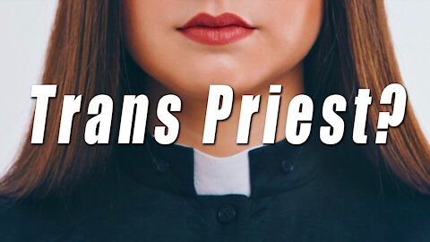 'Trans men’ infiltrated Catholic seminaries?