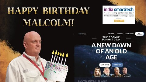 Happy Birthday Malcolm Bendall | I'm on the lineup for Cosmic Summit 2024!! | Plasmoid Updates