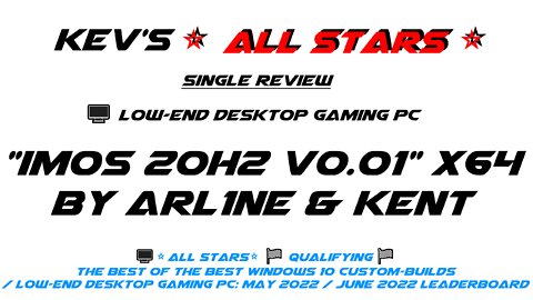 🖥️"imOS 20H2 v0.01" x64 by Arl1ne & Kent /⭐All Stars⭐🏁Qualifying🏁Best of the Best W 10 Custom-Builds