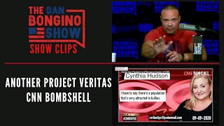 Another Project Veritas CNN bombshell - Dan Bongino Show Clips