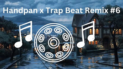 🎶Handpan x Trap Beat 🎸 | Music | Remix | Hip Hop | Trap Music | Hype