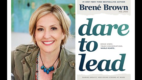 Empathy in Leadership: 7 Lessons from 'Dare to Lead' by Brené Brown