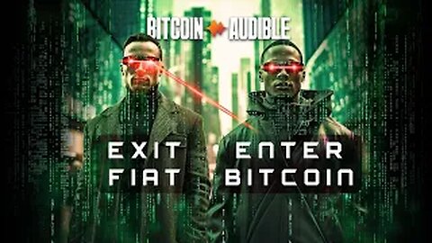 Exit Fiat, Enter Bitcoin - A Matrix Meme