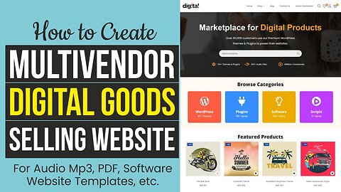 How to Create a Digital Downloadable Products Selling Multi Vendor eCommerce Website with WordPress
