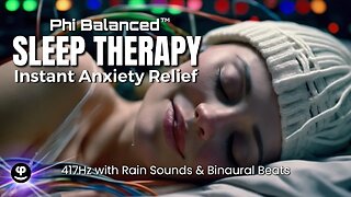 Deep Sleep to Relieve Anxiety Instantly