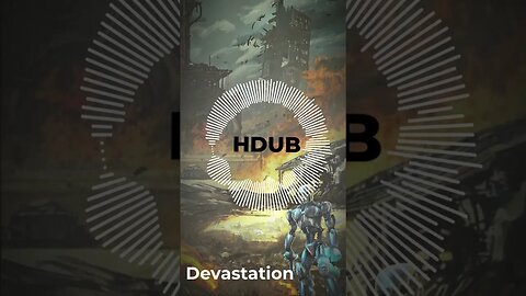 Devastation - HDUB