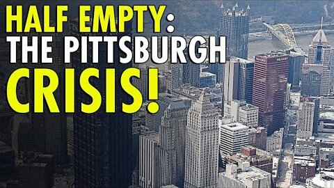 HALF of Downtown Pittsburgh EMPTY by 2028: Inside the Office Space CRISIS