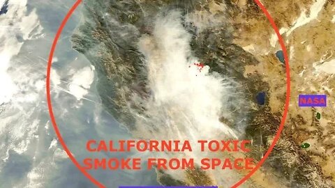 California Has Most Toxic Air On Planet - Latest Camp, Woosley Fire Updates, AQI