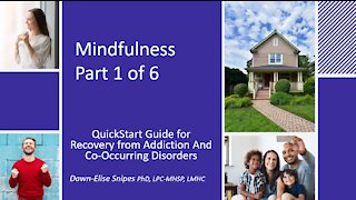 Mindfulness Part 1 of 6