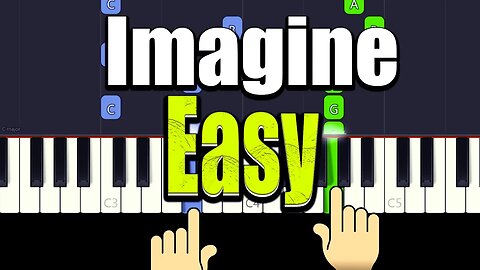 Imagine - Easy Piano Tutorial + Music Sheets