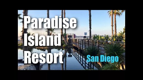 Paradise Point - San Diego's Island Resort Review