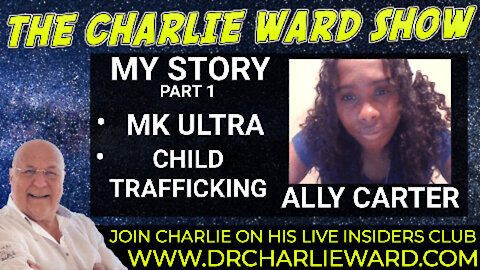 MK ULTRA CHILD TRAFFICKING - THE STORY OF ALLY CARTER - PART 1